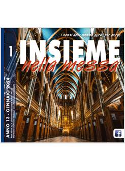 INSIEME NELLA MESSA GENNAIO 2024