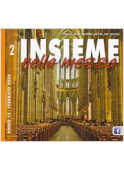 INSIEME NELLA MESSA FEBBRAIO 2024
