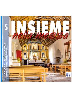 INSIEME NELLA MESSA MAGGIO 2024