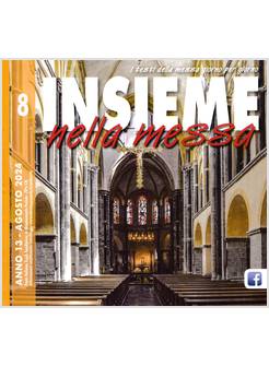 INSIEME NELLA MESSA AGOSTO 2024