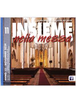 INSIEME NELLA MESSA NOVEMBRE 2024