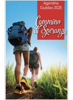 AGENDINA GIUBILEO 2025. CAMMINO DI SPERANZA