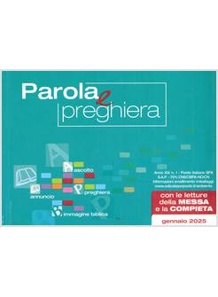 PAROLA E PREGHIERA GENNAIO 2025