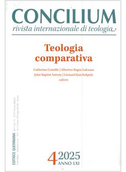 CONCILIUM 4 SETTEMBRE OTTOBRE 2025 TEOLOGIA COMPARATIVA