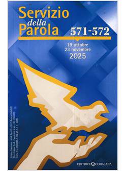 SERVIZIO DELLA PAROLA 571 - 572  19 OTTOBRE - 23 NOVEMBRE 2025