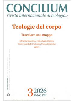CONCILIUM 3/MAGGIO GIUGNO 2026 TEOLOGIE DEL CORPO