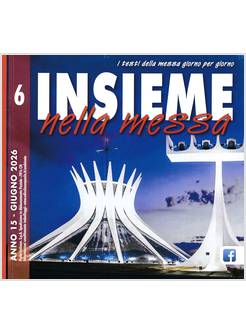 INSIEME NELLA MESSA GIUGNO 2026