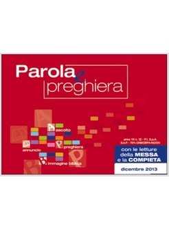 PAROLA E PREGHIERA. DICEMBRE 2013