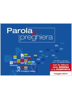 PAROLA E PREGHIERA. MAGGIO 2014