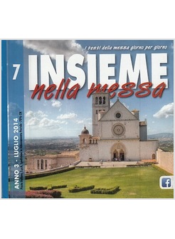 INSIEME NELLA MESSA. LUGLIO 14