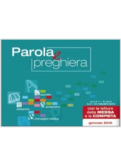 PAROLA E PREGHIERA GENNAIO 2015