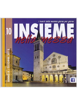 INSIEME NELLA MESSA. OTTOBRE 2015