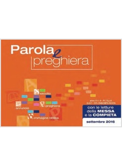 PAROLA E PREGHIERA. SETTEMBRE 2016