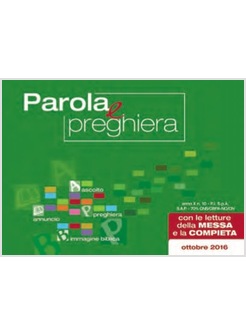 PAROLA E PREGHIERA. OTTOBRE 2016