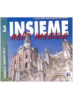 INSIEME NELLA MESSA. MARZO 2017