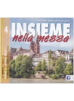 INSIEME NELLA MESSA. APRILE 2017