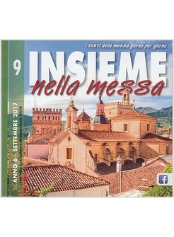 INSIEME NELLA MESSA. SETTEMBRE 2017