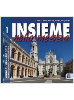 INSIEME NELLA MESSA GENNAIO 2018