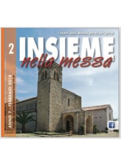 INSIEME NELLA MESSA FEBBRAIO 2018