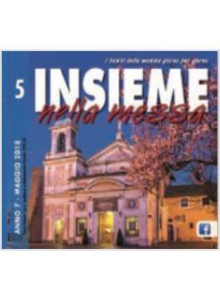 INSIEME NELLA MESSA MAGGIO 2018