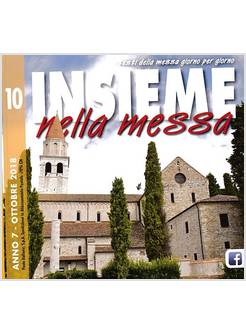 INSIEME NELLA MESSA OTTOBRE 2018