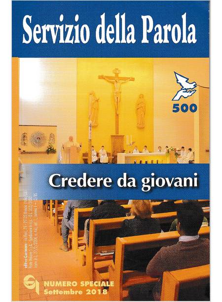 SERVIZIO DELLA PAROLA 500 SPECIALE SETTEMBRE 2018 CREDERE DA GIOVANI