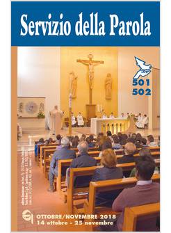 SERVIZIO DELLA PAROLA (2018). VOL. 501-502 OTTOBRE-NOVEMBRE