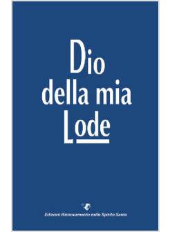 DIO DELLA MIA LODE 2018 LIBRO AD ANELLI