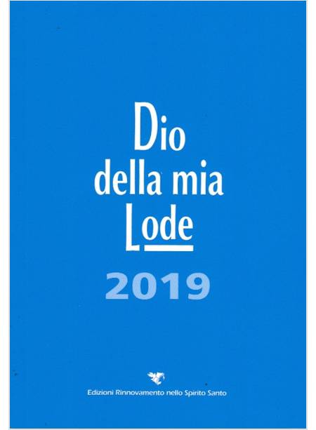 DIO DELLA MIA LODE 2019 LIBRO CANTI TASCABILE