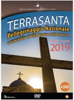 TERRA SANTA PELLEGRINAGGIO NAZIONALE E SEMINARIO DI VITA NUOVA NELLO SPIRITO DVD