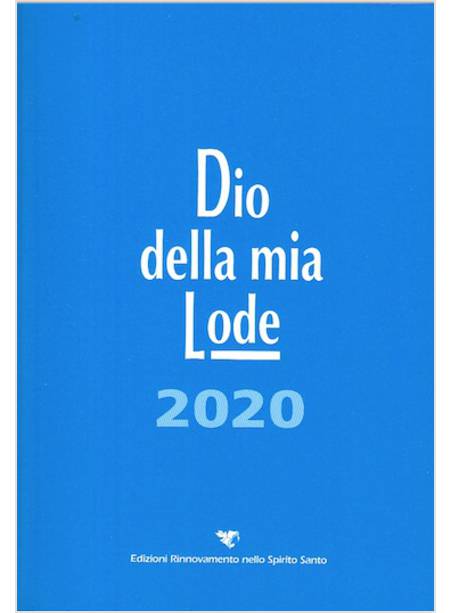 DIO DELLA MIA LODE 2020 (LIBRO CANTI)