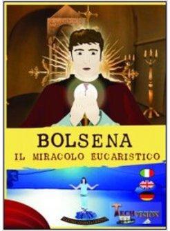 BOLSENA IL MIRACOLO EUCARISTICO