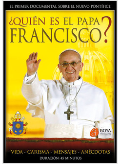 QUIEN ES EL PAPA FRANCISCO? VIDA CARISMA  MENSAJES ANECDOTAS DVD