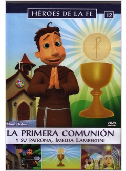 LA PRIMERA COMUNION Y SU MATRONA IMELDA LAMBERTINI. DVD