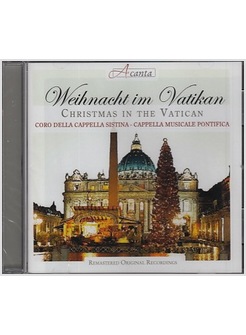 CHRISTMAS IN THE VATICAN CORO DELLA CAPPELLA SISTINA