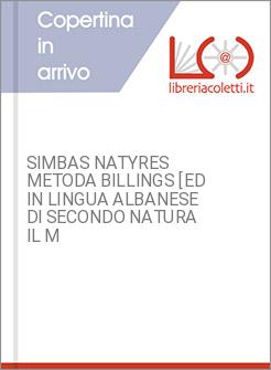 SIMBAS NATYRES METODA BILLINGS [ED IN LINGUA ALBANESE DI SECONDO NATURA IL M