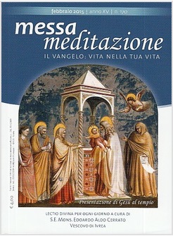 MESSA MEDITAZIONE FEBBRAIO 2015