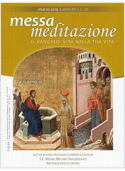 MESSA MEDITAZIONE MARZO 2015