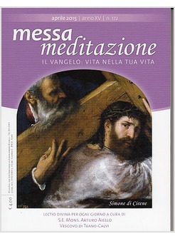 MESSA MEDITAZIONE APRILE 2015