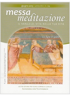 MESSA MEDITAZIONE GIUGNO 2015