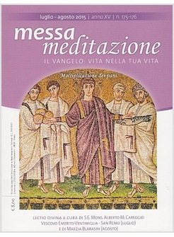 MESSA MEDITAZIONE LUGLIO AGOSTO