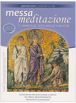 MESSA MEDITAZIONE GENNAIO 2016