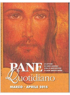 PANE QUOTIDIANO MARZO APRILE 2015