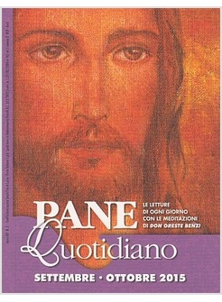 PANE QUOTIDIANO SETTEMBRE OTTOBRE 2015
