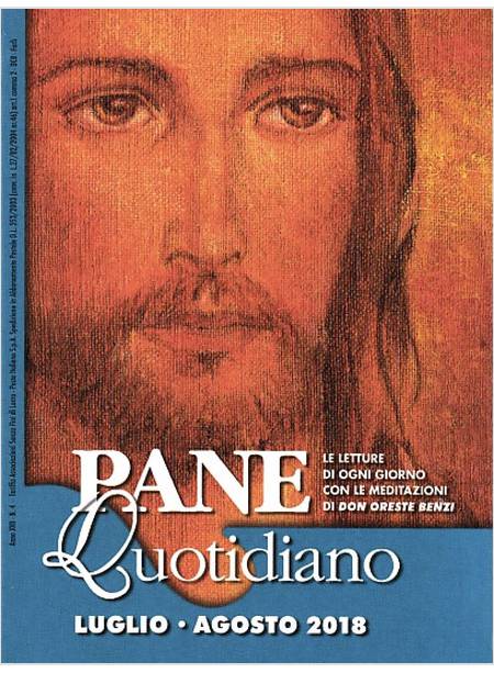 PANE QUOTIDIANO LUGLIO  AGOSTO 2018 