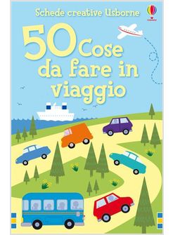 50 COSE DA FARE IN VIAGGIO