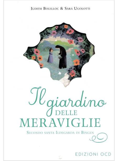 IL GIARDINO DELLE MERAVIGLIE