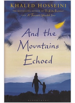 AND THE MOUNTAINS ECHOED