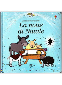 LA NOTTE DI NATALE. CAREZZALIBRI LUCCICANTI