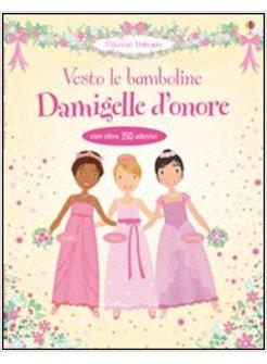 DAMIGELLE D'ONORE